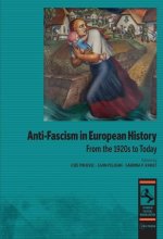 Anti-Fascism in European History: From the 1920s to Today