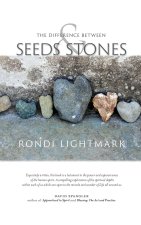 The Difference Between Seeds and Stones