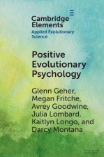 Positive Evolutionary Psychology