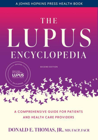The Lupus Encyclopedia – A Comprehensive Guide for Patients and Health Care Providers