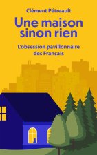 Une maison sinon rien