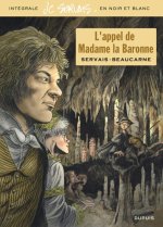 L'appel de Madame la Baronne / Edition spéciale (En noir et blanc)