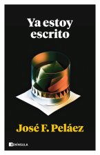 YA ESTOY ESCRITO