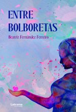 Entre bolboretas