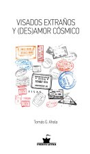 VISADOS EXTRAÑOS Y (DES)AMOR COSMICO