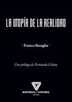 LA UTOPIA DE LA REALIDAD