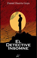 EL DETECTIVE INSOMNE