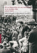 DE LA PRIMAVERA DE LAS NACIONES A LA GUERRA FRIA