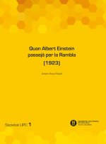 QUAN ALBERT EINSTEIN PASSEJA PER LA RAMBLA (1923)