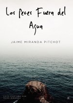 Los peces fuera del agua