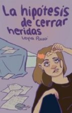 LA HIPOTESIS DE CERRAR HERIDAS