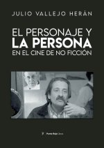 El personaje y la persona en el cine de no ficción