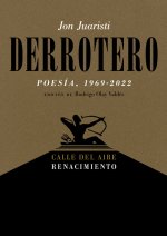 DERROTERO (POESIA, 1969-2022)