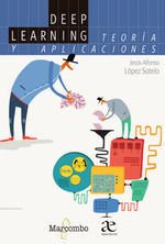 DEEP LEARNING TEORIA Y APLICACIONES
