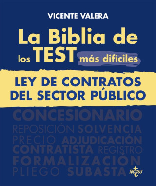 LA BIBLIA DE LOS TEST MAS DIFICILES DE LA LEY DE CONTRATOS D