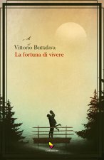 fortuna di vivere