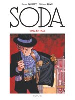 Soda (édition 2023) - Tome 8 - Tuez en paix / Nouvelle édition (Grand Format)