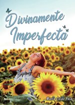 Divinamente imperfecta