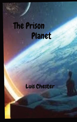 The Prison Planet