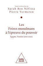 Les Frères musulmans à l'épreuve du pouvoir