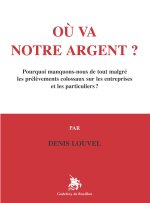 Où va notre argent ?