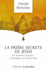 La prière secrète de Jésus