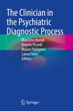 The Clinician in the Psychiatric Diagnostic Process