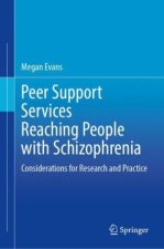 Peer Support Services Reaching People with Schizophrenia