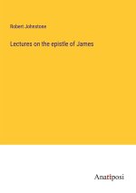 Lectures on the epistle of James
