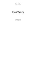 Das Werk
