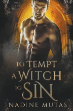 To Tempt a Witch to Sin