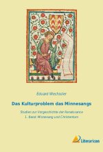 Das Kulturproblem das Minnesangs