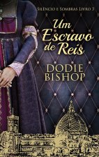 Um Escravo de Reis