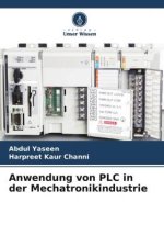 Anwendung von PLC in der Mechatronikindustrie