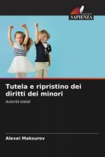 Tutela e ripristino dei diritti dei minori