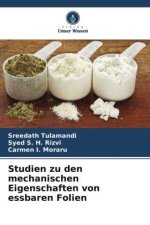 Studien zu den mechanischen Eigenschaften von essbaren Folien