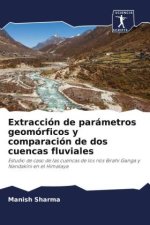 Extracción de parámetros geomórficos y comparación de dos cuencas fluviales