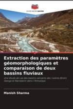 Extraction des paramètres géomorphologiques et comparaison de deux bassins fluviaux