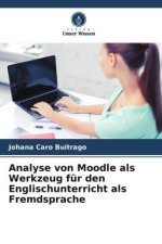 Analyse von Moodle als Werkzeug für den Englischunterricht als Fremdsprache