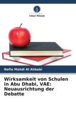 Wirksamkeit von Schulen in Abu Dhabi, VAE: Neuausrichtung der Debatte