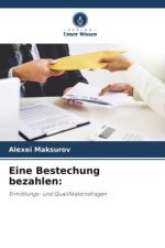 Eine Bestechung bezahlen: