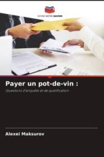 Payer un pot-de-vin :