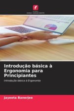 Introduç?o básica ? Ergonomia para Principiantes