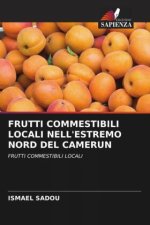 FRUTTI COMMESTIBILI LOCALI NELL'ESTREMO NORD DEL CAMERUN