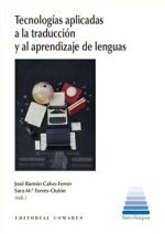 Tecnologías aplicadas a la traducción y al aprendizaje de lengua