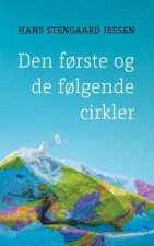 Den første og de følgende cirkler