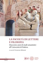 facoltà di lettere e filosofia. Duecento anni di studi umanistici all'università di Padova