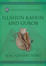 Illahun, Kahun and Gurob