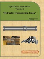 Hydraulic Components Volume C: Hydraulic Transmission Lines