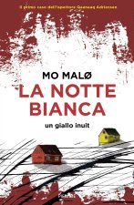 notte bianca. Un giallo inuit